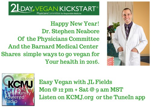 Easy Vegan with JL Fields | KCMJ.org | January 4, 2016: PCRM