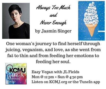 Jasmin Singer on Easy Vegan with JL Fields January 25, 2016 | KCMJ.org