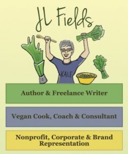 JL Fields: Vegan Cook, Coach, and Consultant