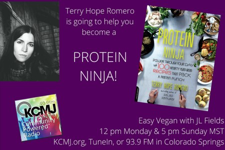 Terry Hope Romero | Protein Ninja | Easy Vegan radio